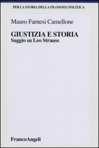 Giustizia e storia. Saggio su Leo Strauss