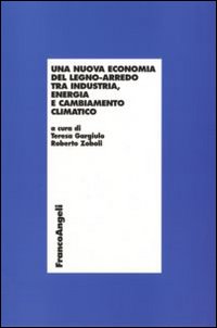 Una nuova economia del legno-arredo tra industria, energia e cambiamento