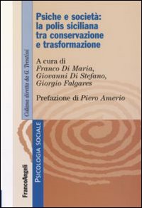 Psiche e società: la polis siciliana tra conservazione e trasformazione