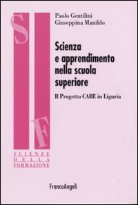 Scienza e apprendimento nella scuola superiore. Il progetto CARE in Liguria