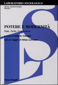 Potere e modernità. Stato, diritto, Costituzione