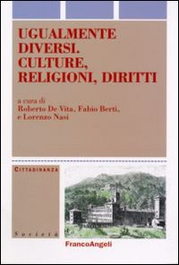 Ugualmente diversi. Culture, religioni, diritti