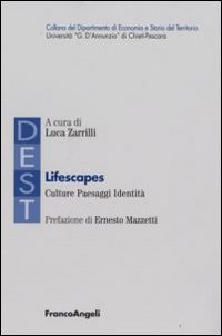 Lifescapes. Culture paesaggi identità