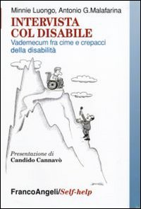 Intervista col disabile. Vademecum fra cime e crepacci della disabilità