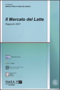 Il mercato del latte. Rapporto 2007