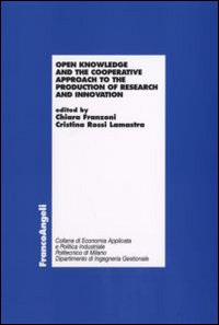 Open knowledge and the cooperative approach to the production of research and innovation