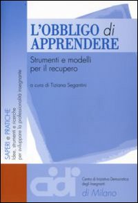 L'obbligo di apprendere. Strumenti e modelli per il recupero