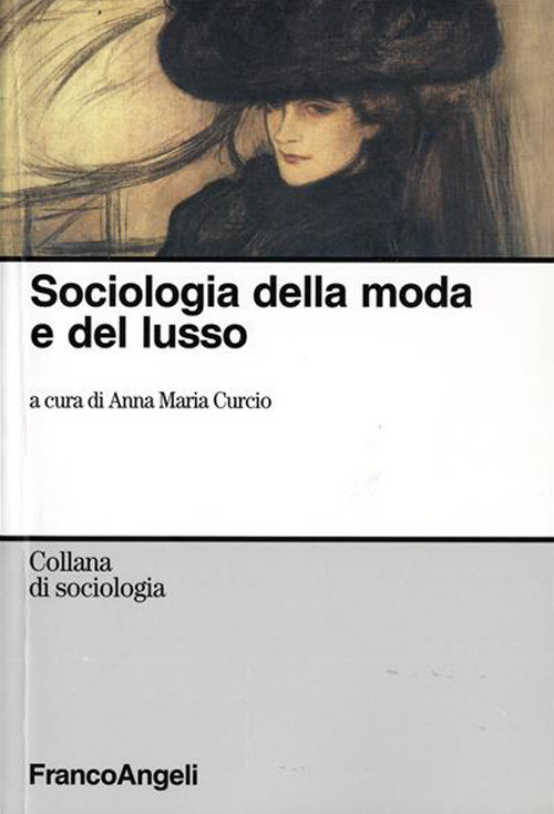 Sociologia della moda e del lusso