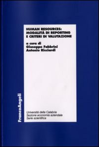 Human resources. Modalità di reporting e criteri di valutazione