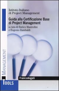 Guida alla certificazione base di project management