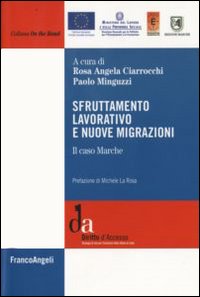 Sfruttamento lavorativo e nuove migrazioni. Il caso Marche