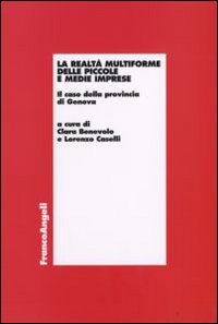 La realtà multiforme delle piccole e medie imprese. Il caso della provincia di Genova