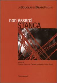 Non esserci stanca