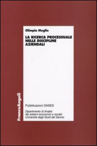 La ricerca processuale nelle discipline aziendali