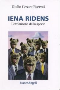 Iena ridens. L'evoluzione della specie