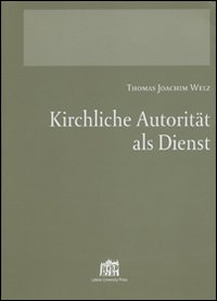 Kirchliche Autorität als Dienst