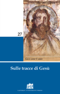 Sulle tracce di Gesù