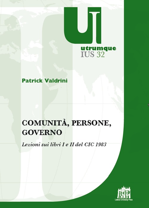 Comunità, persone, governo. Lezioni sui libri I e II del CIC 1983