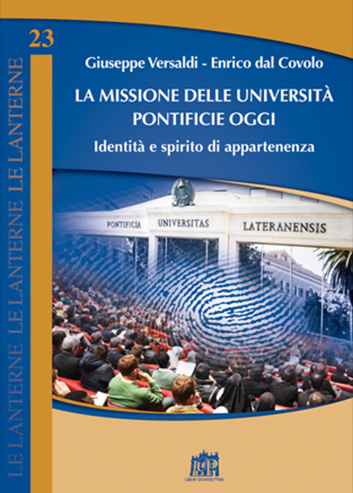 La missione delle università pontificie oggi. Identità e spirito di appartenenza
