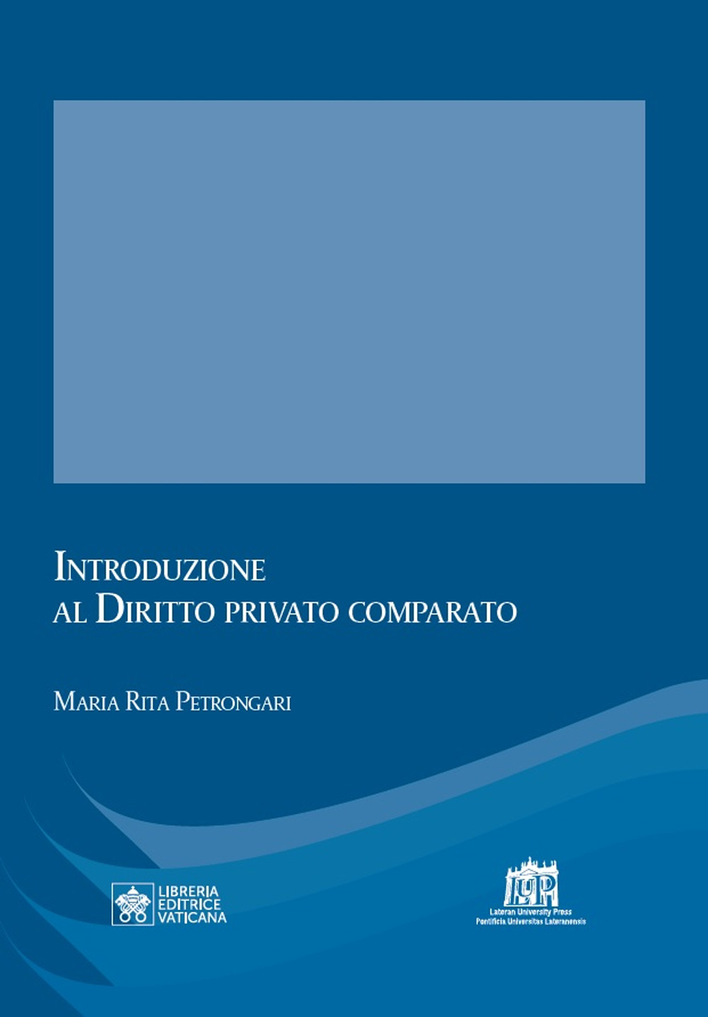 Introduzione al diritto privato comparato. Vicende della tradizione giuridica europea e prospettive di confronto