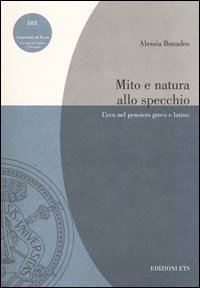 Mito e natura allo specchio. L'eco nel pensiero greco e latino