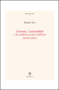 Sonnino, Guicciardini e la politica estera italiana (1899-1906)