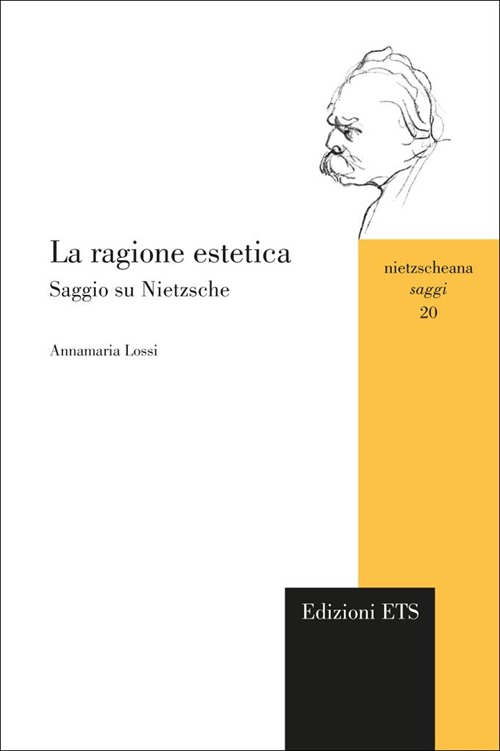 La ragione estetica. Saggio su Nietzsche