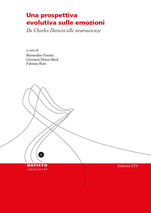 Una prospettiva evolutiva sulle emozioni. Da Charles Darwin alle neuroscienze
