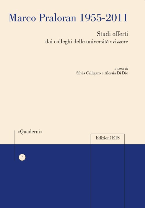 Marco Praloran 1955-2011. Studi offerti dai colleghi delle università svizzere