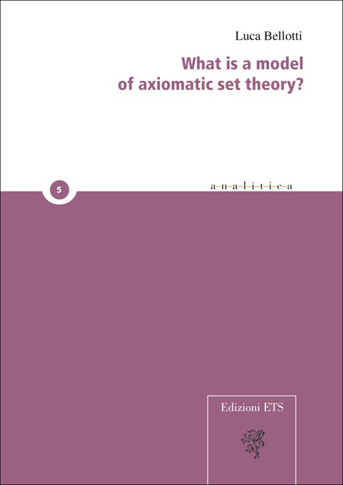 What is a model of axiomatic set theory?