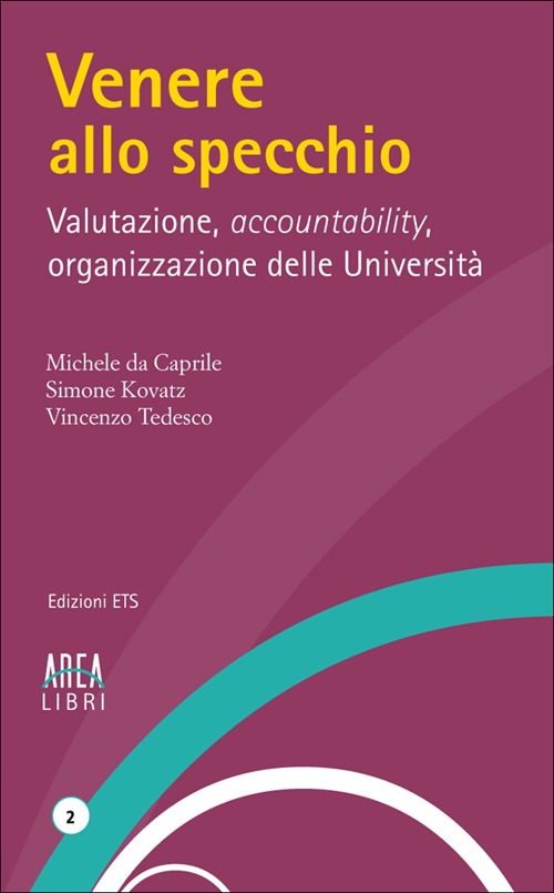 Venere allo specchio. Valutazione, accountability, organizzazione delle università