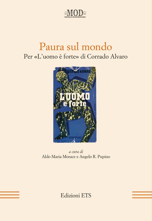 Paura sul mondo. Per «L'uomo è forte» di Corrado Alvaro