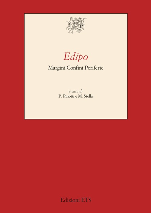 Edipo. Margini confini periferie