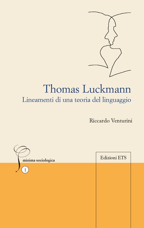 Thomas Luckmann. Lineamenti di una teoria del linguaggio