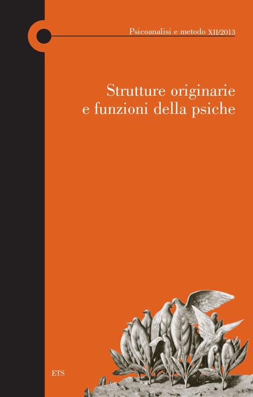 Strutture originarie e funzioni della psiche