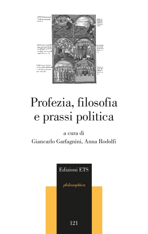 Profezia, filosofia e prassi politica