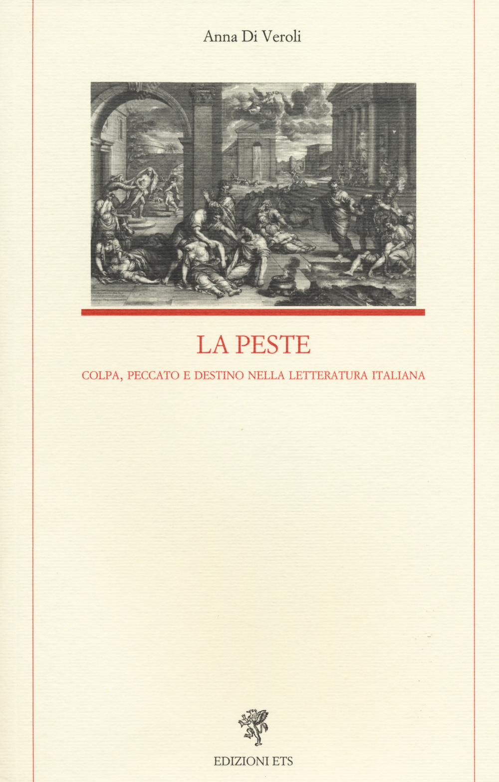 La peste. Colpa, peccato e destino nella letteratura italiana