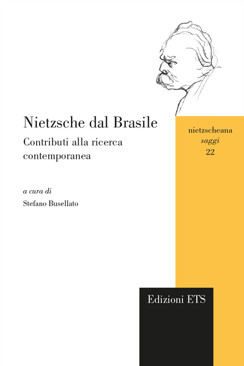 Nietzsche dal Brasile. Contributi alla ricerca contemporanea