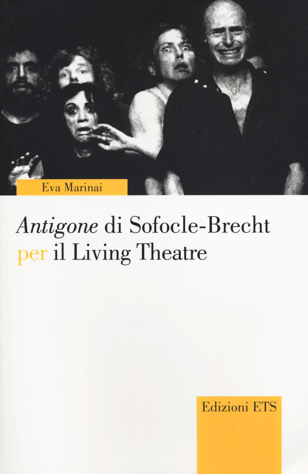 Antigone di Sofocle-Brecht per il Living Theatre