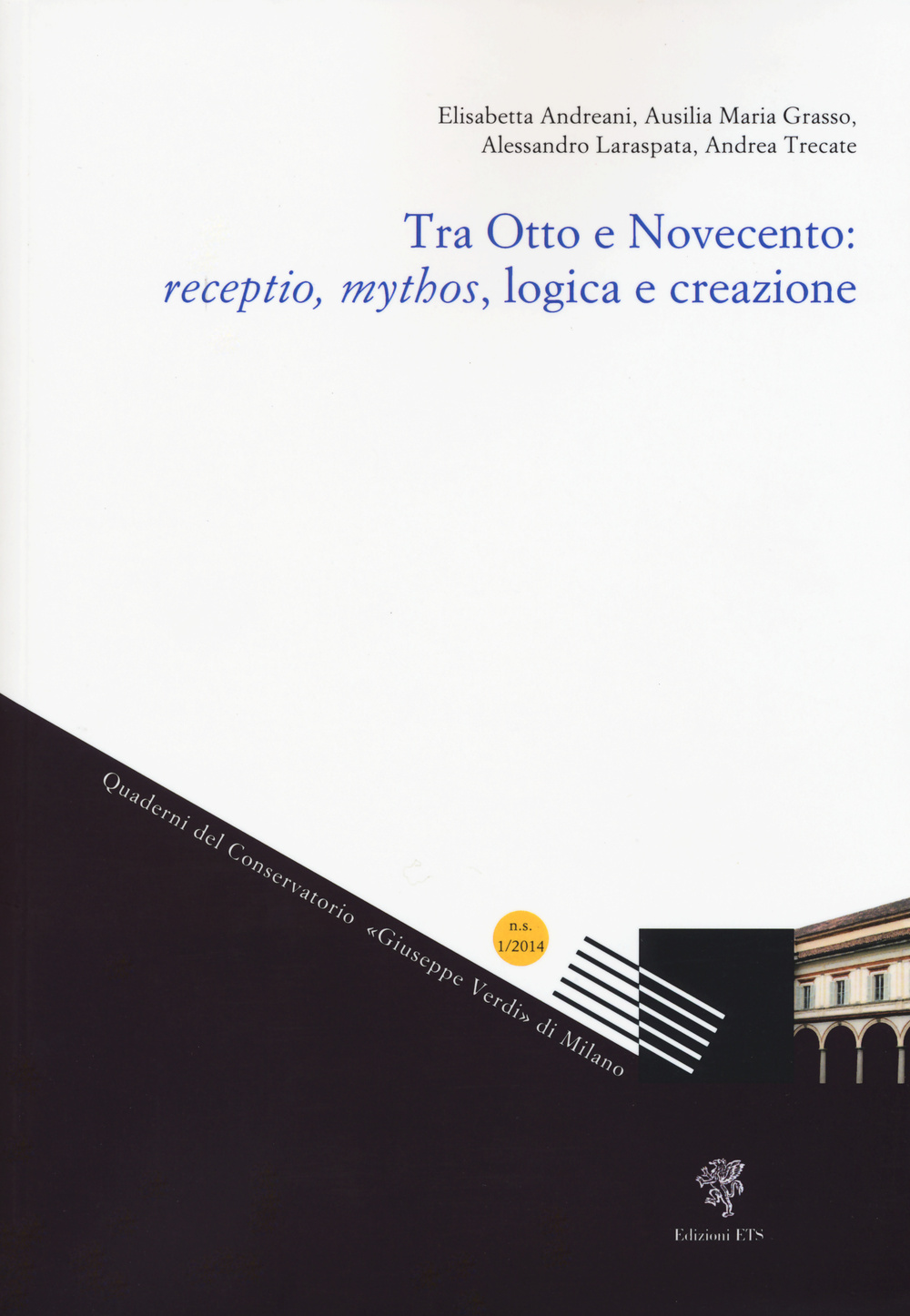 Tra Otto e Novecento: receptio, mythos, logica e creazione