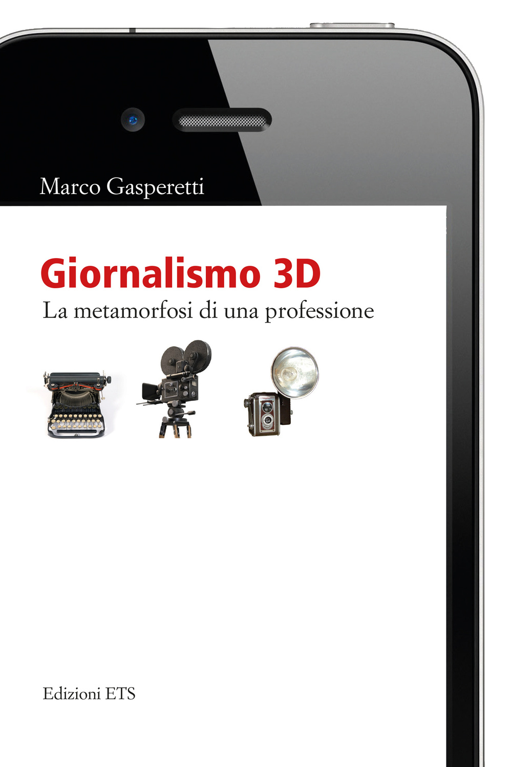 Giornalismo 3D. La metamorfosi di una professione