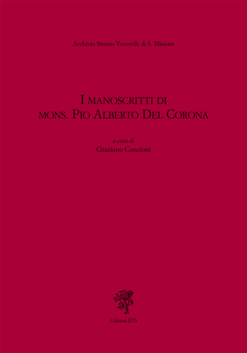 I manoscritti del mons. Pio Alberto del Corona