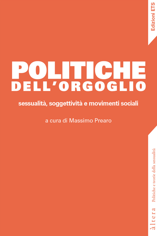 Politiche dell'orgoglio. Sessualità, soggettività e movimenti sociali