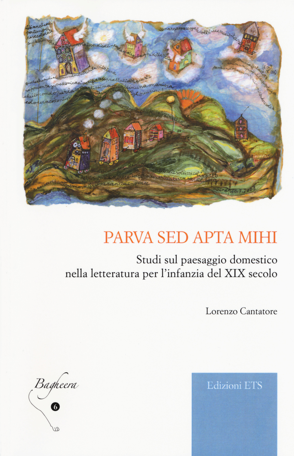 Parva sed apta mihi. Studi sul paesaggio domestico nella letteratura per l'infanzia del XIX secolo