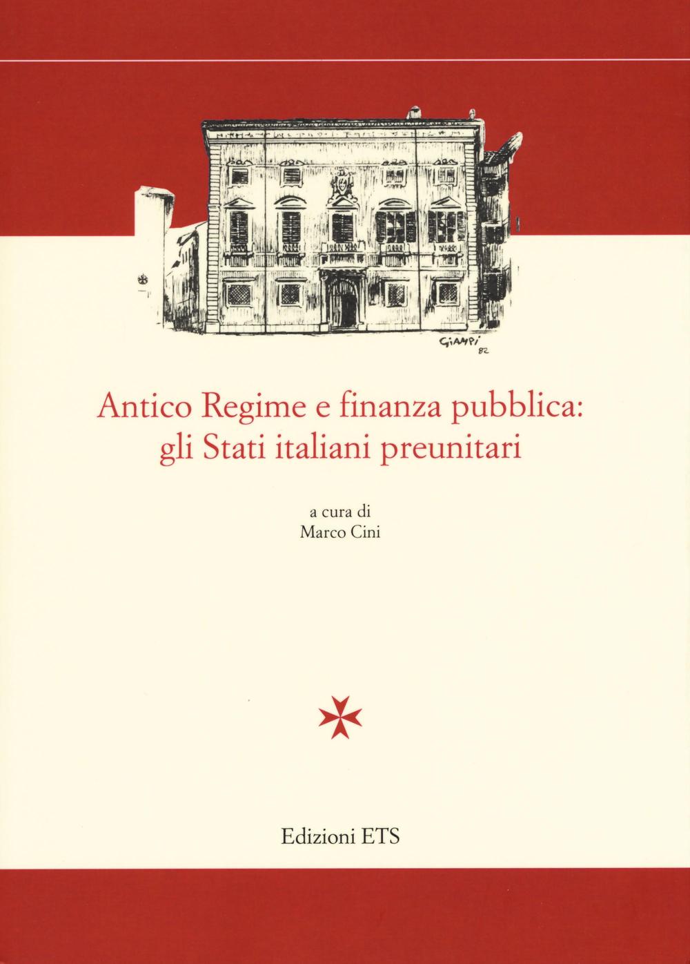 Antico regime e finanza pubblica: gli stati preunitari italiani