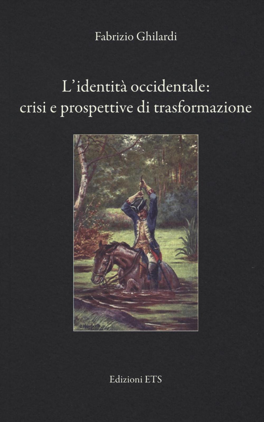 L'identità occidentale: crisi e prospettive di trasformazione