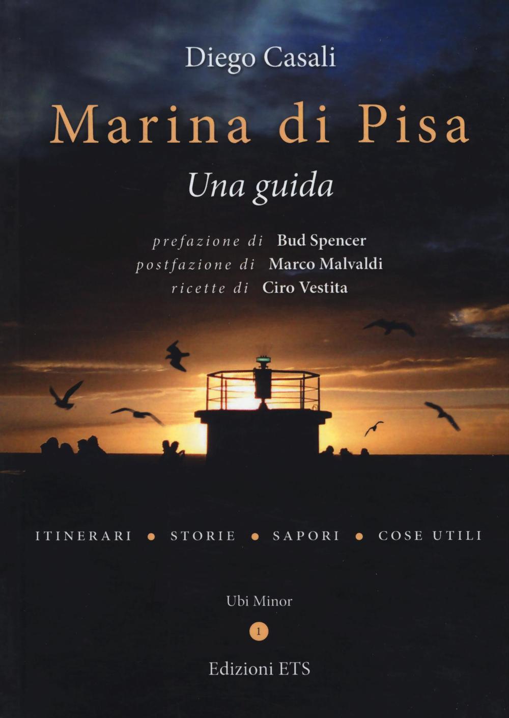 Marina di Pisa. Una guida. Ediz. illustrata