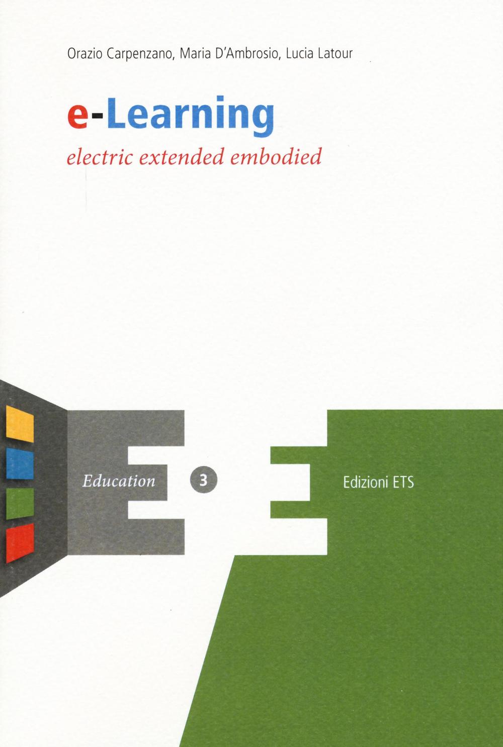 E-learning. Electric extended embodied