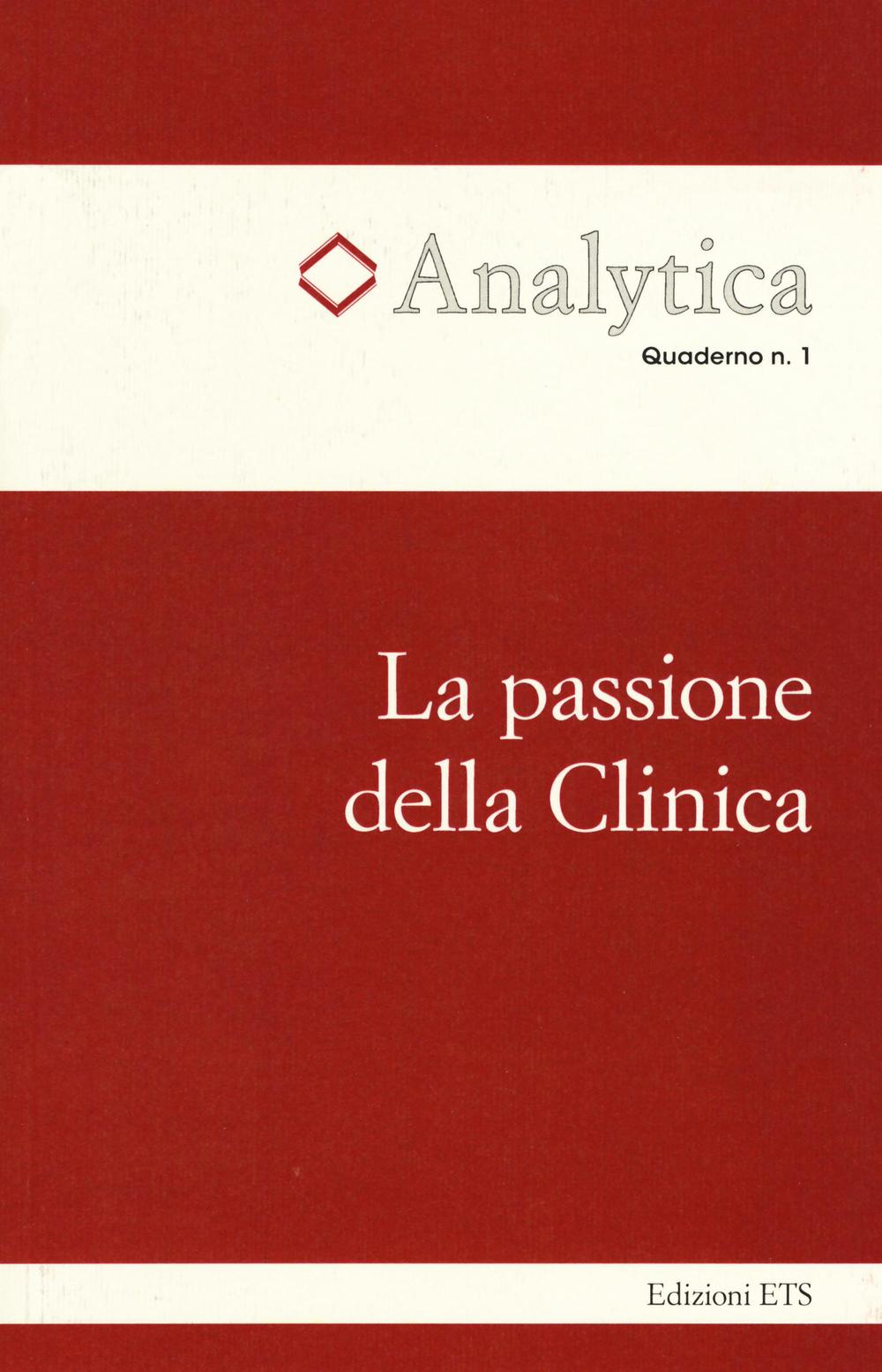 La passione della Clinica