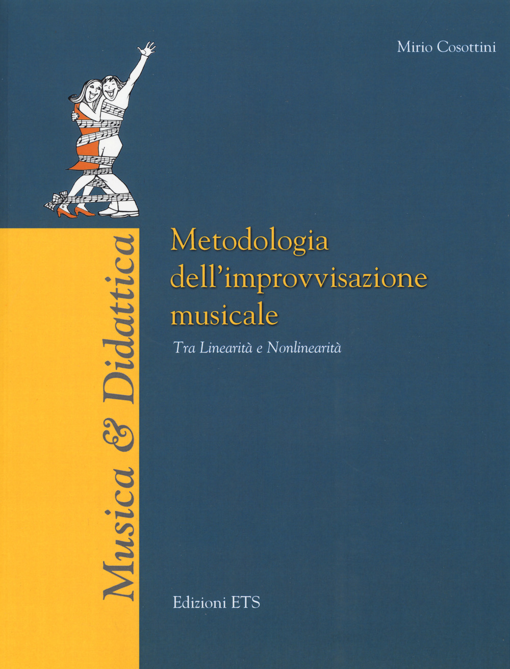 Metodologia dell'improvvisazione strumentale. Tra linearità e nonlinearità